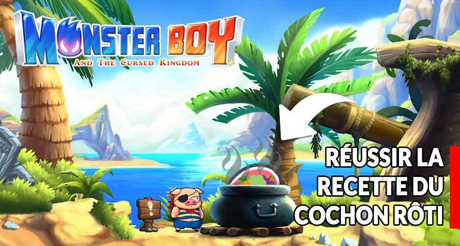 Monster-Boy-et-le-Royaume-Maudit-guide-recette-du-cochon-roti