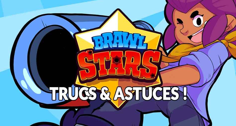 Guide Brawl Stars Trucs Et Astuces Pour Comprendre Le Nouveau Jeu De Supercell Generation Game - avoir des gemmes brawl star