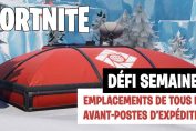 Fortnite-defi-semaine-7-guide-avant-postes-expedition