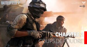 chapitre-2-coups-de-foudre-battlefield-5