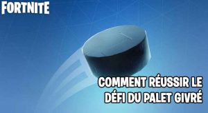 fortnite-reussir-le-defi-du-palet-givre