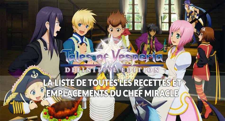 liste-des-recettes-tales-of-vesperia-definitive-edition