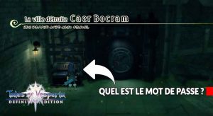mot-de-passe-caer-bocram-tales-of-vesperia-definitive-edition