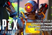 Apex-Legends-guide-matiere-premiere-jetons-legendaires