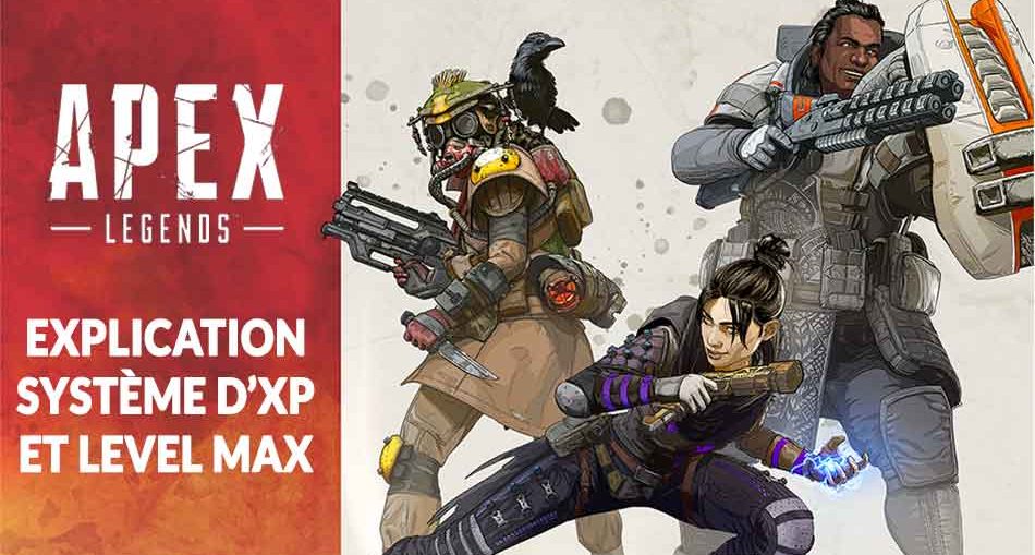 apex-legends-explication-points-xp-level-max
