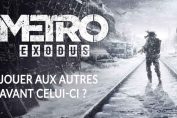 jouer-aux-autres-jeux-metro-avant-exodus-question