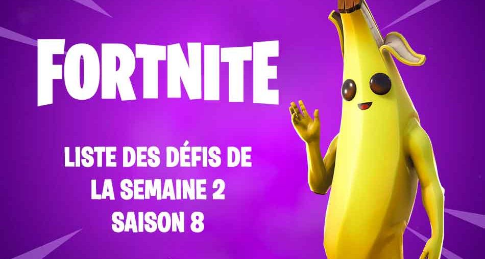 fortnite-liste-defis-semaine-2-saison-8