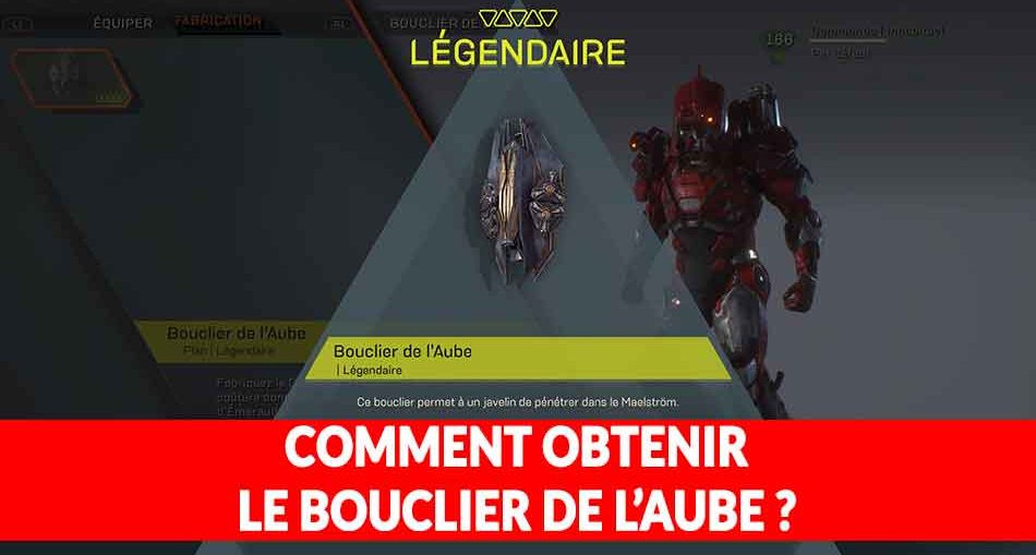 guide-anthem-obtenir-le-bouclier-de-l-aube