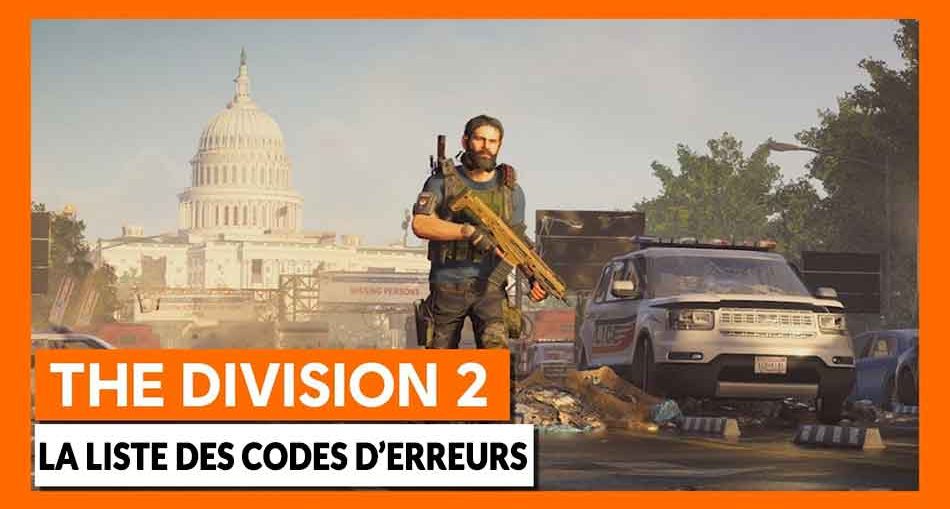la-liste-des-codes-d-erreur-de-the-division-2-jeu-ubisoft
