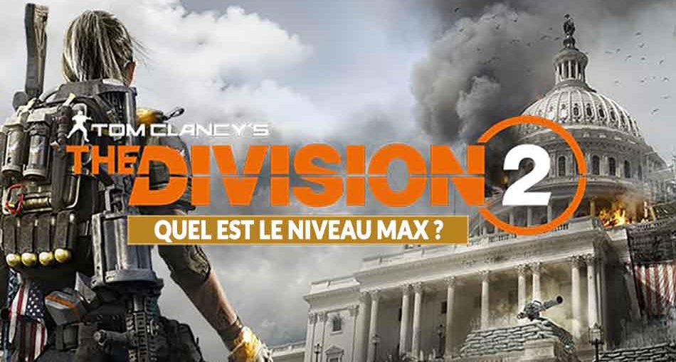 niveau-max-cap-level-the-division-2-ubisoft