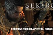 sekiro-shadows-die-twice-guide-pour-soigner-la-peste-du-dragon