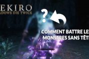 sekiro-shadows-die-twice-methode-pour-battre-les-monstres-sans-tete