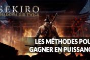 sekiro-shadows-die-twice-methodes-pour-gagner-en-puissance