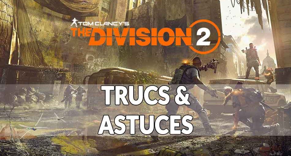 trucs-et-astuces-the-division-2
