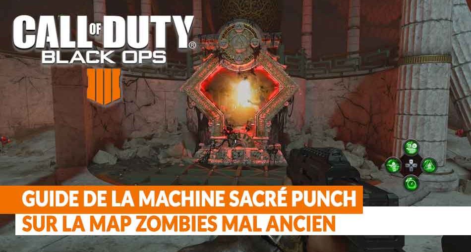 Comment activer la machine SacrÃ© punch sur la map zombies ... - 