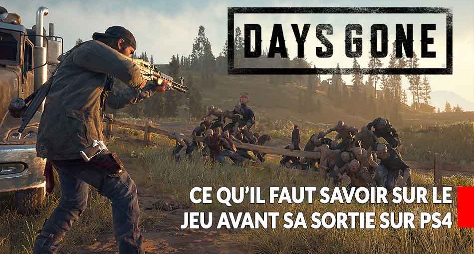 days-gone-toutes-les-informations-sur-le-jeu