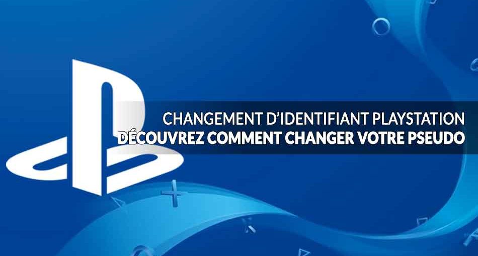 guide-pour-changer-de-nom-d-utilisateur-playstation
