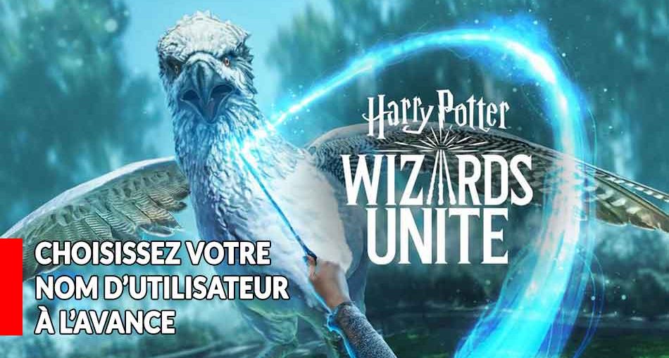 harry-potter-wizards-unite-guide-pour-choisir-son-nom-pseudo