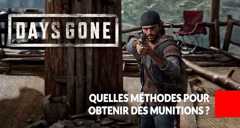 obtenir-facilement-et-rapidement-des-munitions-dans-days-gone