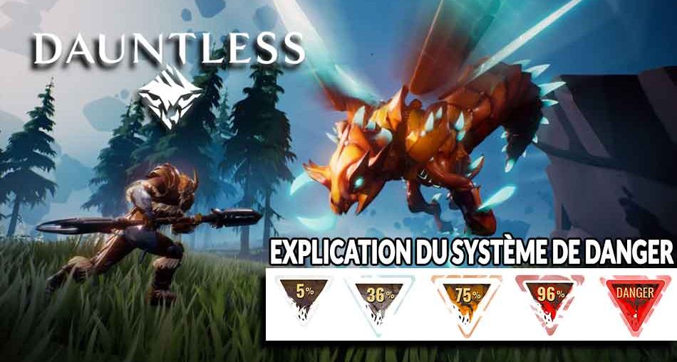 explication-du-systeme-de-danger-dans-dauntless