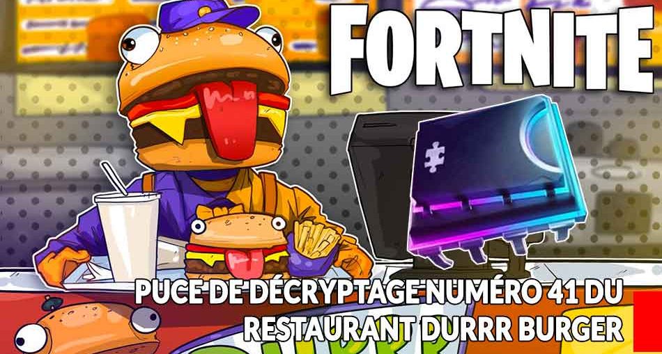 fortnite-guide-obtenir-puce-decryptage-du-Durrr-Burger