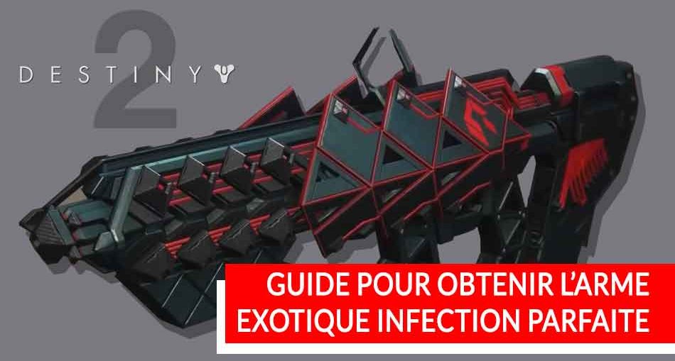 guide-arme-infection-parfaite-destiny-2