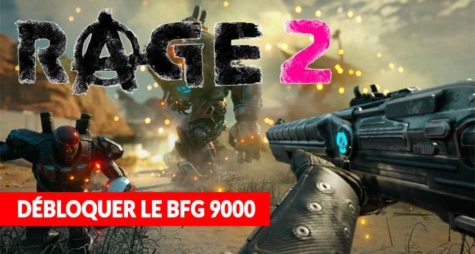 jeu-rage-2-meilleure-arme-bfg-9000