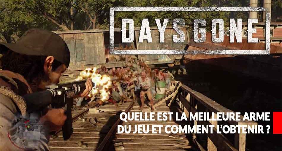 la-meilleure-arme-de-days-gone