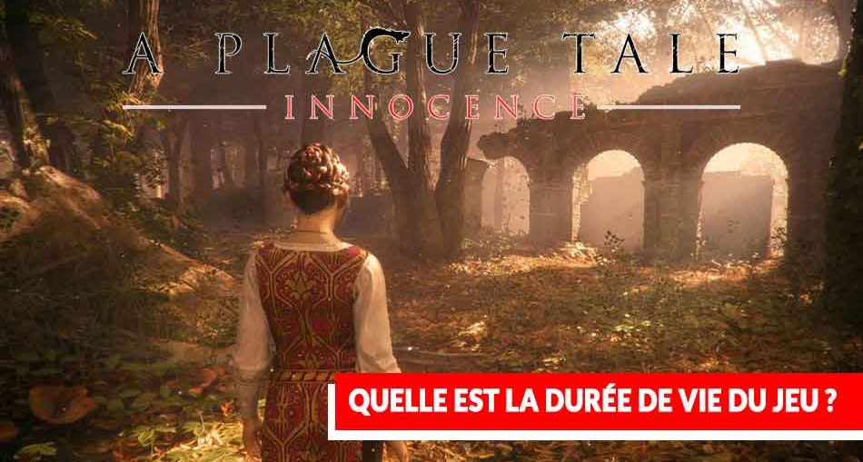 page-wiki-jeu-a-plague-tale-innocence-duree-de-vie
