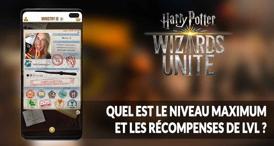 Harry-Potter-Wizards-Unite-niveaux-max-et-liste-des-recompenses