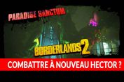 borderlands-2-paradise-sanctum-combattre-hector-boss