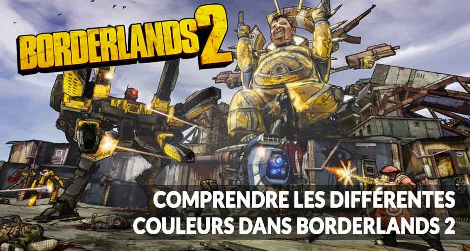 borderlands-2-rang-des-couleurs-armes-equipements-explication