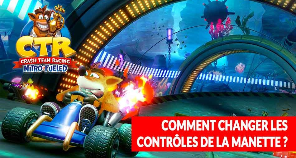 crash-team-racing-nitro-fueled-modifier-les-touches-de-la-manette