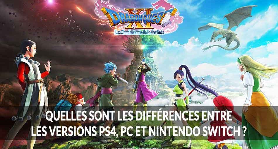 differences-gameplay-et-contenu-dragon-quest-11-sur-ps4-switch-pc