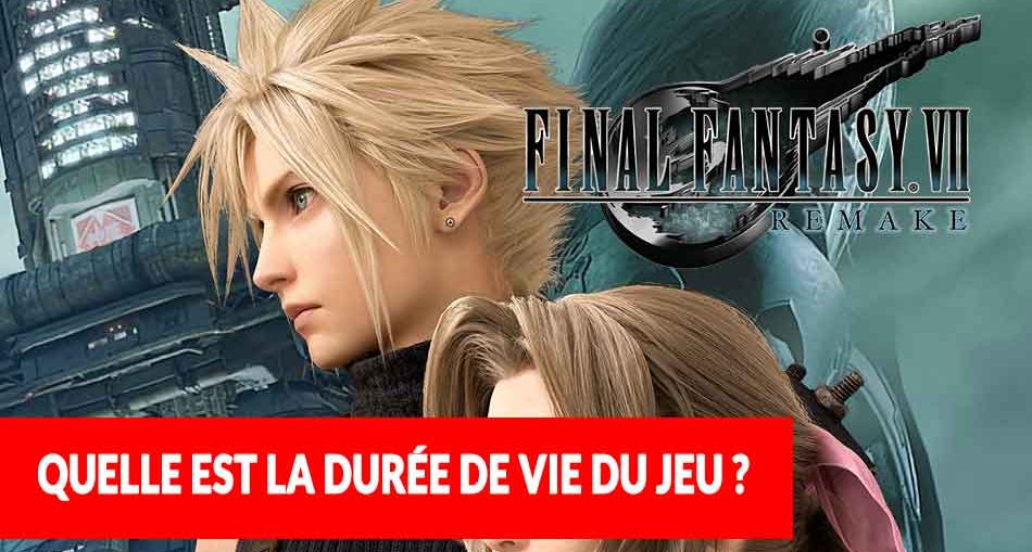 duree-de-vie-ff7-remake