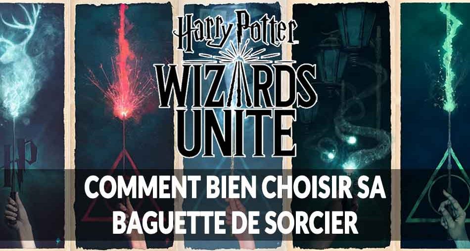 harry-potter-wizards-unite-choisir-une-baguette