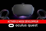 oculus-quest-mode-developpeur-tutoriel