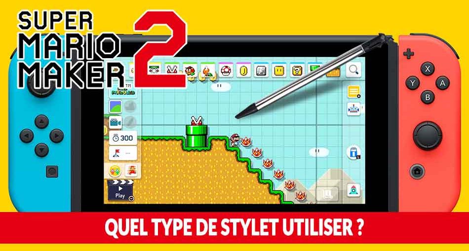 super-mario-maker-2-quel-stylet-utiliser