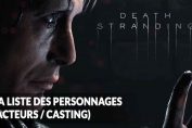 wiki-death-stranding-personnages-casting-qui-sont-ils