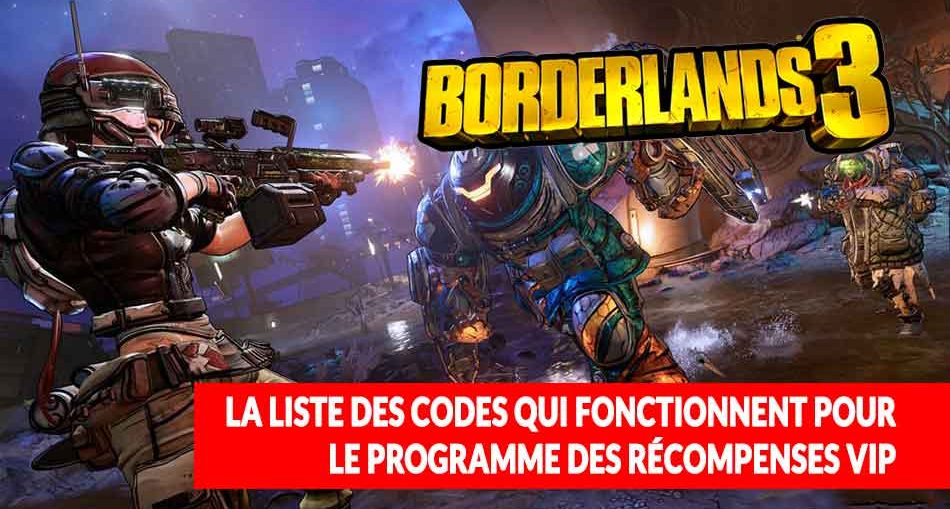 codes-recompenses-programme-vip-borderlands-3