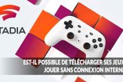 google-Stadia-connexion-obligatoire-telecharger-jeux