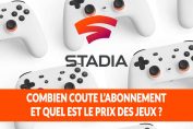 google-stadia-prix-abonnement-jeux-combien