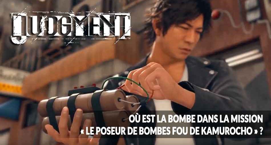 judgment-soluce-missions-secondaire-poseur-de-bombes-fou