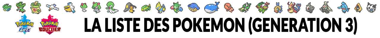 liste-des-pokemon-gen-3-pokedex-epee-et-bouclier