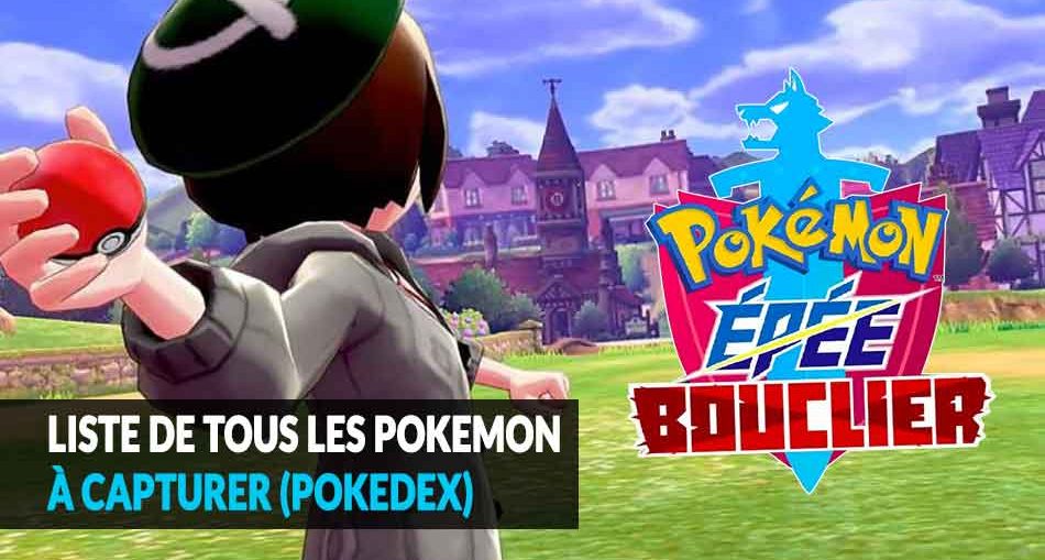 liste-pokemon-pokedex-epee-et-bouclier-nintendo-switch