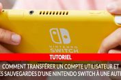 nintendo-switch-tutoriel-transfert-compte-utilisateur-et-sauvegardes