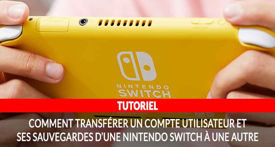nintendo-switch-tutoriel-transfert-compte-utilisateur-et-sauvegardes