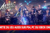 astral-chain-switch-pc-ps4-xbox-one-question-reponse