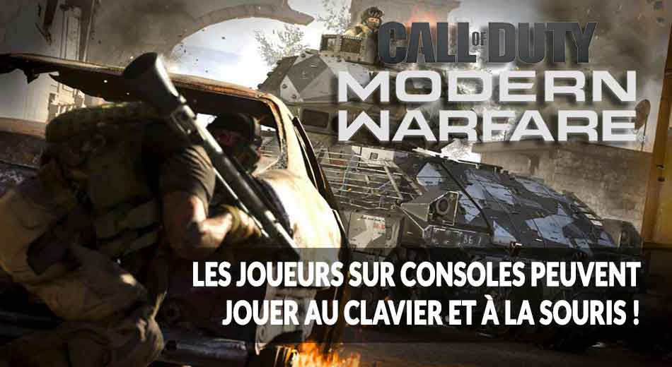 CoD Modern Warfare il est possible de jouer au clavier ... - 