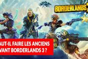 jouer-aux-autres-borderlands-avant-borderlands-3-question-reponse